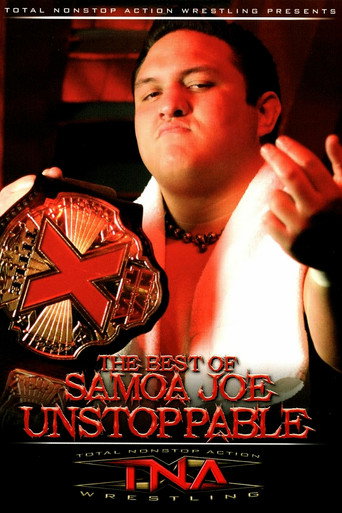 Movie poster for The Best of Samoa Joe: Unstoppable (2006)