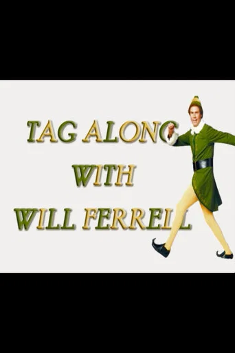 Movie poster for Elf: Tag Along with Will Ferrell (2004)