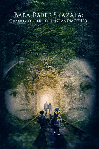 Movie poster for Grandmother Told Grandmother (2018)