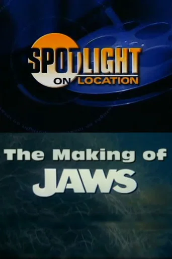 Movie poster for Spotlight on Location: The Making of Jaws (1995)
