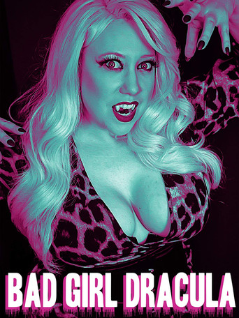 Movie poster for Bad Girl Dracula (2019)