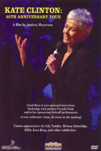 Movie poster for Kate Clinton: The 25th Anniversary Tour (2007)