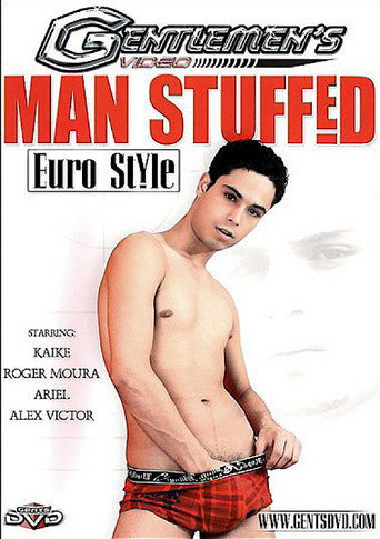 Movie poster for Man Stuffed: Euro Style (2008)