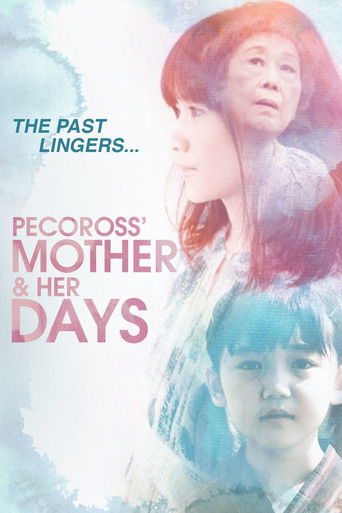 Pecoross' Mother and Her Days poster