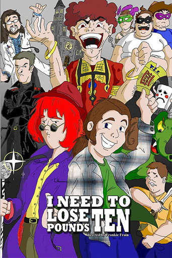 Movie poster for I Need to Lose 10 Pounds (2006)