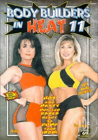 Movie poster for Body Builders in Heat 11 (2003)