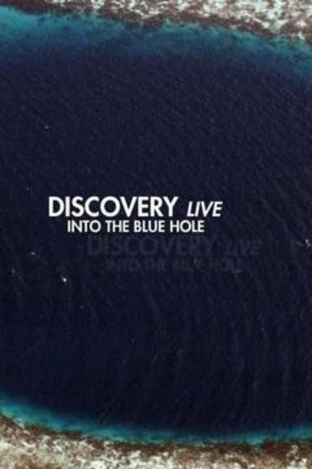 Movie poster for Discovery Live: Into The Blue Hole