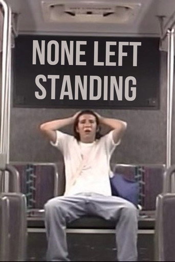Movie poster for None Left Standing (2002)