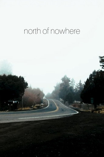 Movie poster for North of Nowhere: Chapter 1 (2020)