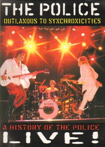 Movie poster for The Police - Outlandos To Synchronicities (1995)