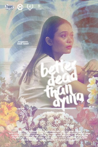 Movie poster for Better Dead Than Dying (2024)
