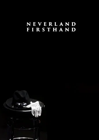 Movie poster for Neverland Firsthand: Investigating the Michael Jackson Documentary (2019)