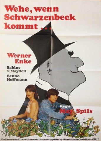 Wehe, wenn Schwarzenbeck kommt poster