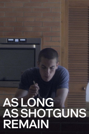 Movie poster for As Long as Shotguns Remain (2014)
