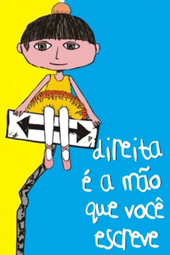 Direita é a Mão que Você Escreve poster
