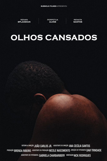Movie poster for Olhos Cansados (2022)