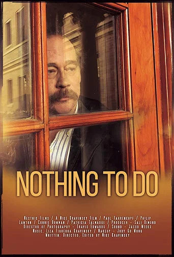 Movie poster for Nothing to Do (2017)