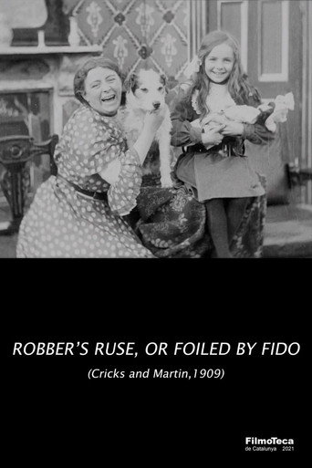 Movie poster for The Robber's Ruse, or Foiled by Fido (1909)