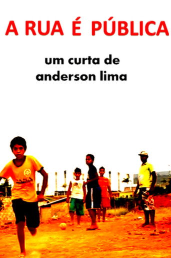 Movie poster for A Rua É Pública (2013)