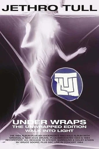 Movie poster for Jethro Tull: Under Wraps (The Unwrapped Edition) (2026)