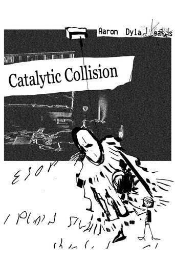 Movie poster for Catalytic Collision (2018)