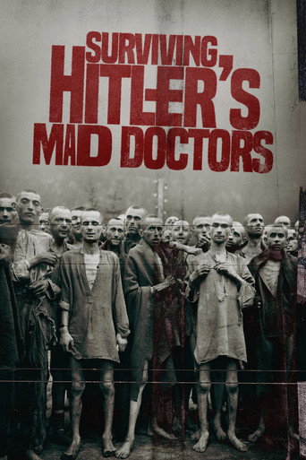 Movie poster for Surviving Hitler's Mad Doctors (2022)