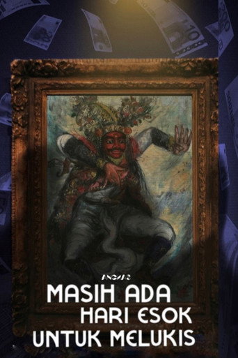 Movie poster for Masih Ada Hari Esok Untuk Melukis (2023)