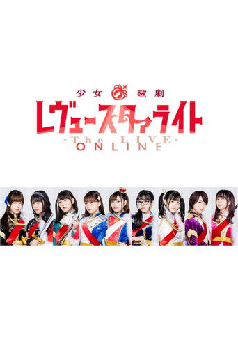 Revue Starlight ―The LIVE ONLINE― poster