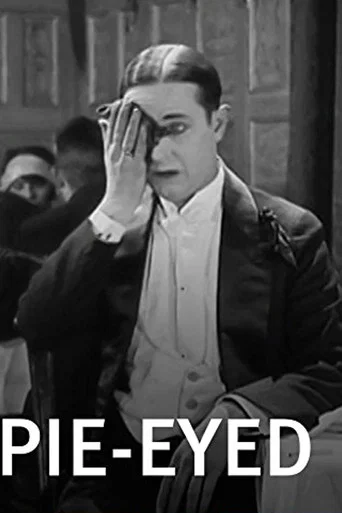 Movie poster for Pie-Eyed (1925)
