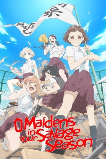 O Maidens in Your Savage Season poster