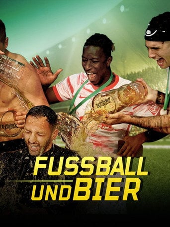 Movie poster for Fußball und Bier: Wo Geld und Alkohol fließen (2022)