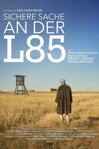 Sichere Sache an der L85 poster