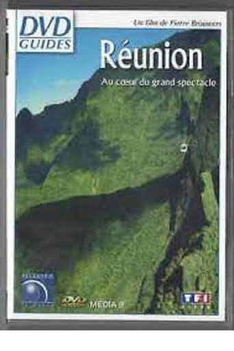 Movie poster for La Réunion - Au coeur du grand spectacle