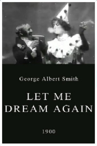 Movie poster for Let Me Dream Again (1900)