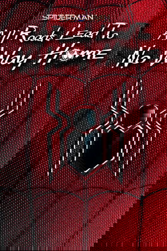 Spider-Man: All Roads Lead to No Way Home poster