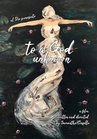 Movie poster for To A God Unknown - Al Dio Sconosciuto (2020)