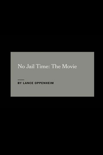 No Jail Time: The Movie poster