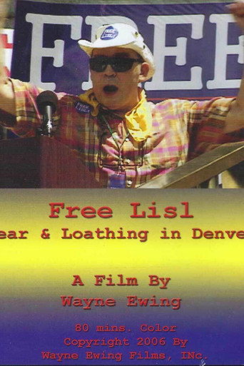 Movie poster for Free Lisl: Fear & Loathing in Denver (2006)