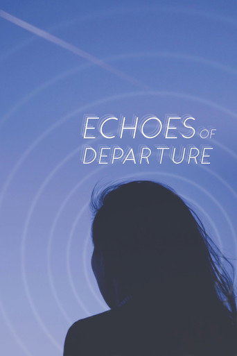 Movie poster for Echoes of Departure (2019)