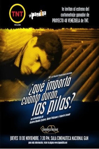 Movie poster for ¿Qué importa cuánto duran las pilas? (2005)