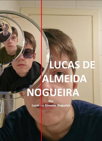 Movie poster for Lucas de Almeida Nogueira (by Lucas de Almeida Nogueira)