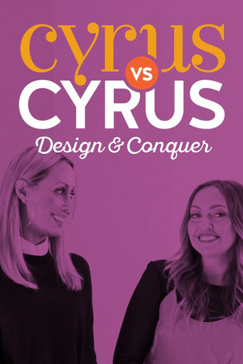 Series poster for Cyrus vs. Cyrus: Design and Conquer (2017)