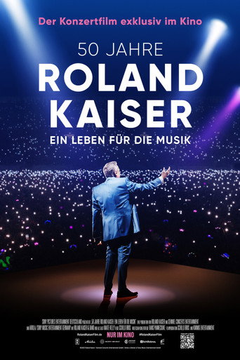 Movie poster for 50 Jahre Roland Kaiser - Ein Leben für die Musik (2025)
