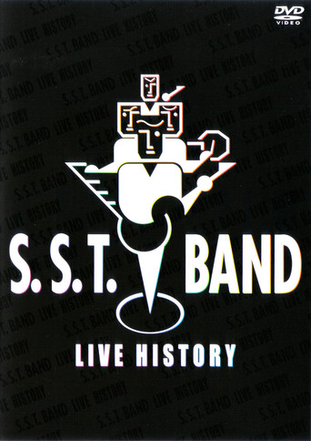 Movie poster for S.S.T. BAND ~LIVE HISTORY~ (2006)