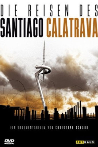 Movie poster for Die Reisen des Santiago Calatrava (1999)