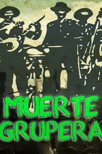 Movie poster for Muerte Grupera de la Sierra (2008)