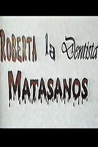 Movie poster for Roberta la Dentista Matasanos (1998)
