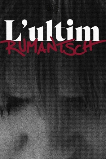 Series poster for L’ultim Rumantsch (2024)