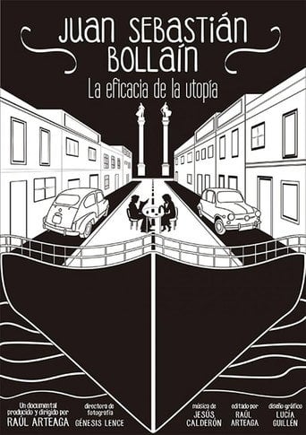 Movie poster for Juan Sebastián Bollaín: la eficacia de la utopía