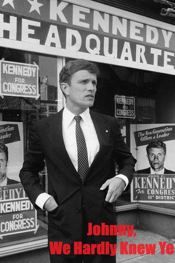 Johnny, We Hardly Knew Ye poster